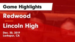 Redwood  vs Lincoln High Game Highlights - Dec. 30, 2019