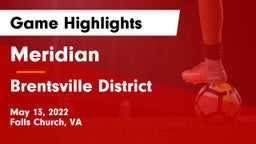 Meridian  vs Brentsville District  Game Highlights - May 13, 2022