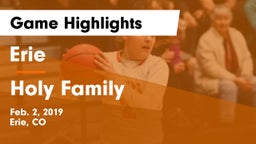 Erie  vs Holy Family  Game Highlights - Feb. 2, 2019