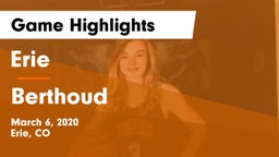Erie  vs Berthoud  Game Highlights - March 6, 2020