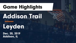 Addison Trail  vs Leyden  Game Highlights - Dec. 20, 2019