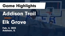 Addison Trail  vs Elk Grove  Game Highlights - Feb. 4, 2023