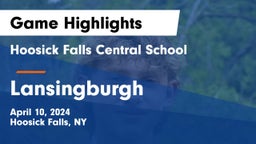 Hoosick Falls Central School vs Lansingburgh  Game Highlights - April 10, 2024