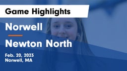 Norwell  vs Newton North  Game Highlights - Feb. 20, 2023