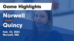 Norwell  vs Quincy  Game Highlights - Feb. 22, 2023