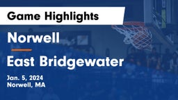 Norwell  vs East Bridgewater  Game Highlights - Jan. 5, 2024