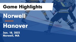 Norwell  vs Hanover  Game Highlights - Jan. 18, 2023
