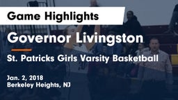 Governor Livingston  vs St. Patricks Girls Varsity Basketball Game Highlights - Jan. 2, 2018