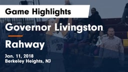 Governor Livingston  vs Rahway  Game Highlights - Jan. 11, 2018