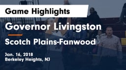 Governor Livingston  vs Scotch Plains-Fanwood  Game Highlights - Jan. 16, 2018