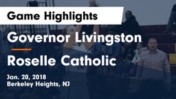 Governor Livingston  vs Roselle Catholic  Game Highlights - Jan. 20, 2018
