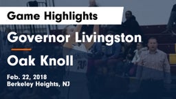 Governor Livingston  vs Oak Knoll  Game Highlights - Feb. 22, 2018