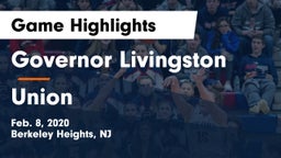 Governor Livingston  vs Union  Game Highlights - Feb. 8, 2020