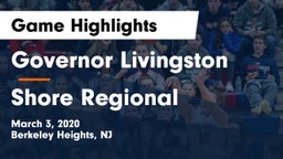 Governor Livingston  vs Shore Regional  Game Highlights - March 3, 2020