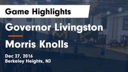 Governor Livingston  vs Morris Knolls  Game Highlights - Dec 27, 2016