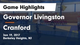 Governor Livingston  vs Cranford Game Highlights - Jan 19, 2017