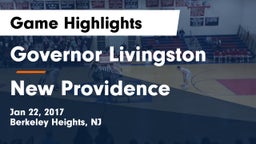 Governor Livingston  vs New Providence  Game Highlights - Jan 22, 2017
