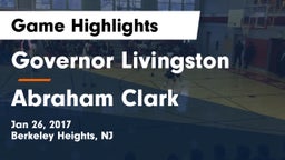 Governor Livingston  vs Abraham Clark  Game Highlights - Jan 26, 2017