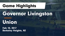 Governor Livingston  vs Union  Game Highlights - Feb 10, 2017