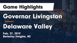 Governor Livingston  vs Delaware Valley Game Highlights - Feb. 27, 2019