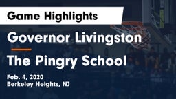 Governor Livingston  vs The Pingry School Game Highlights - Feb. 4, 2020