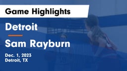 Detroit  vs Sam Rayburn Game Highlights - Dec. 1, 2023
