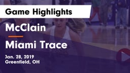 McClain  vs Miami Trace  Game Highlights - Jan. 28, 2019