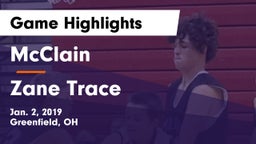 McClain  vs Zane Trace  Game Highlights - Jan. 2, 2019