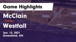 McClain  vs Westfall  Game Highlights - Jan. 12, 2021