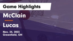 McClain  vs Lucas  Game Highlights - Nov. 24, 2023