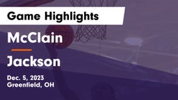 McClain  vs Jackson  Game Highlights - Dec. 5, 2023