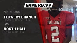 Recap: Flowery Branch  vs. North Hall  2016