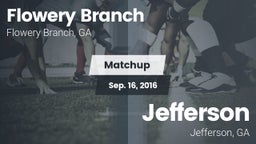 Matchup: Flowery Branch High vs. Jefferson  2016