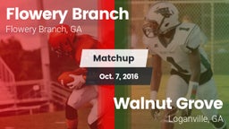Matchup: Flowery Branch High vs. Walnut Grove  2016
