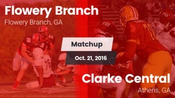 Matchup: Flowery Branch High vs. Clarke Central  2016