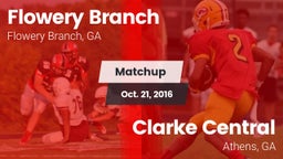 Matchup: Flowery Branch High vs. Clarke Central  2016