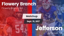 Matchup: Flowery Branch High vs. Jefferson  2017