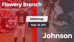 Matchup: Flowery Branch High vs. Johnson 2017