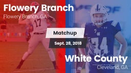 Matchup: Flowery Branch High vs. White County  2018