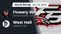 Recap: Flowery Branch  vs. West Hall  2018
