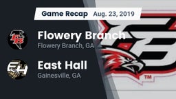 Recap: Flowery Branch  vs. East Hall  2019