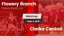 Matchup: Flowery Branch High vs. Clarke Central  2019