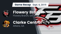Recap: Flowery Branch  vs. Clarke Central  2019