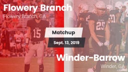 Matchup: Flowery Branch High vs. Winder-Barrow  2019