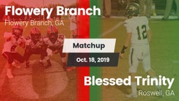Matchup: Flowery Branch High vs. Blessed Trinity  2019