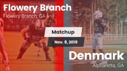 Matchup: Flowery Branch High vs. Denmark  2019