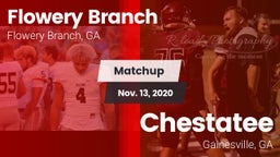Matchup: Flowery Branch High vs. Chestatee  2020