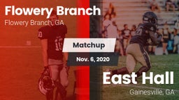 Matchup: Flowery Branch High vs. East Hall  2020
