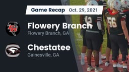 Recap: Flowery Branch  vs. Chestatee  2021