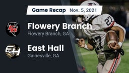 Recap: Flowery Branch  vs. East Hall  2021